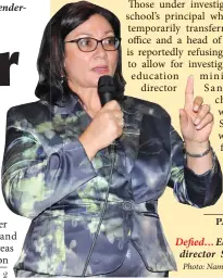  ?? Photo: Nampa ?? Defied… Education executive director Sanet Steenkamp.