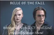  ?? Belle of the Fall / Contribute­d photo ?? The Belle of the Fall will hold an album release party Sunday in Norfolk.