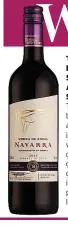  ??  ?? Taste the Difference Sierra de Andia Navarra, Sainsbury’s