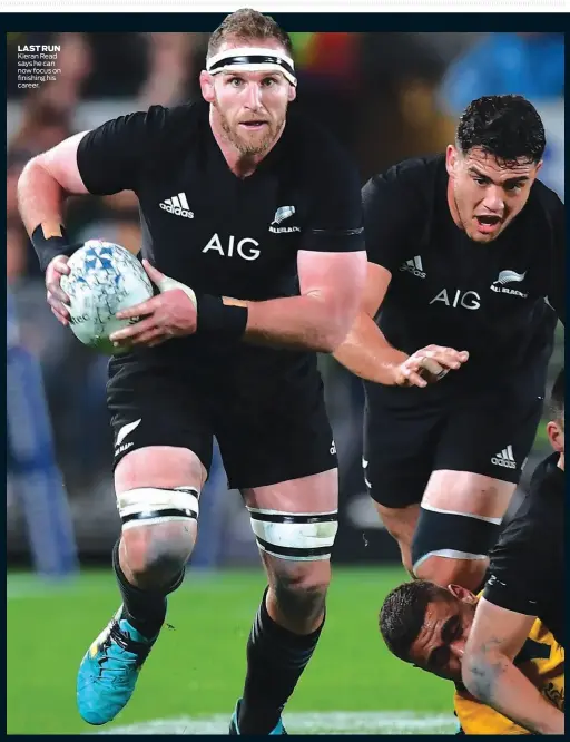  ??  ?? LAST RUN Kieran Read says he can now focus on finishing his career.