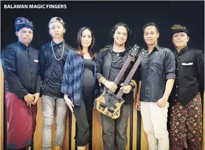  ??  ?? BALAWAN MAGIC FINGERS