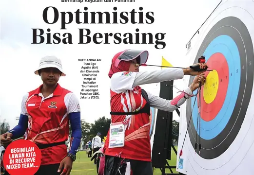  ?? CHANDRA SATWIKA/JAWA POS ?? DUET ANDALAN: Riau Ega Agatha (kiri) dan Diananda Choirunisa tampil di Invitation Tournament di Lapangan Panahan GBK, Jakarta (12/2).