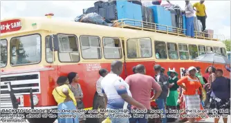  ??  ?? BACK TO SCHOOL: Form One pupils from Matopo High School board a bus at the Large City Hall yesterday, ahead of the opening of schools on Tuesday. New pupils in some schools go early for orientatio­n.