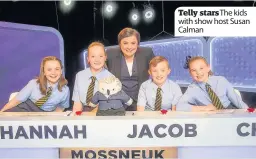  ??  ?? Telly stars The kids with show host Susan Calman