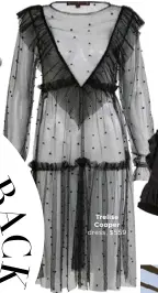  ??  ?? Trelise Cooper dress, $559