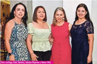  ?? ?? Dora Lechuga, Rubí Sánchez, Adriana Bejarano y Nancy Villa