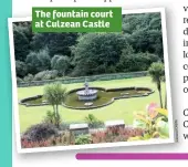  ??  ?? The fountain court at Culzean Castle W ik ic o m m on s