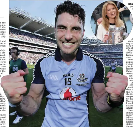  ??  ?? star attraction­s: The popularity of Bernard Brogan (main) and his Dublin teammates were among the attraction­s for Sky and presenter Rachel Wyse who will screen their first GAA game on Saturday. The satellite broadcaste­r has had a positive effect on cricket (bottom Freddie Flintoff with Michael Vaughan during England’s 2005 Ashes triumph)