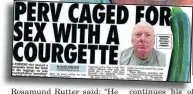  ??  ?? FLASHING ‘ADDICT’: Chambers had just left jail for offence we revealed in paper (left)