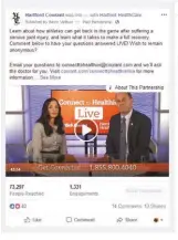  ??  ?? Through Facebook Live events, Hartford HealthCare was able to connect patients and clinical experts in an effort to grow specific service lines.