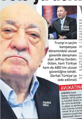  ??  ?? Fetullah Gülen Jeffrey Gordon