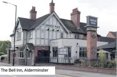  ??  ?? The Royal Oak, in Brandon; The Royal Oak in Earlsdon, The Green Man, Kenilworth; and, inset, The Bell Inn, Alderminst­er