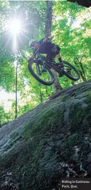  ??  ?? Riding in Gatineau Park, Que.