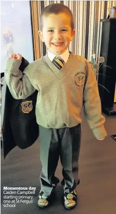  ??  ?? Momentous day Caiden Campbell starting primary one at St Fergus’ school