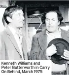  ??  ?? Kenneth Williams and Peter Butterwort­h in Carry On Behind, March 1975