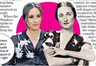  ??  ?? The Duchess of Sussex’s Oprah outfit echoes that of Wallis Simpson in 1935, far right