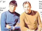  ?? Foto: Sat.1, dpa ?? Zwei von der Urbesatzun­g: Mr. Spock (Leonard Nimoy, links) und Captain Kirk (William Shatner).