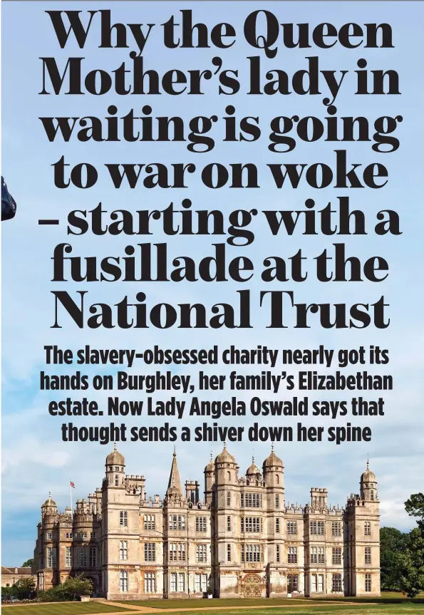  ??  ?? MAGNIFICEN­T: The 6th Marquess of Exeter decided not to donate 240-room Burghley House, which stood in for Windsor Castle in The Crown, to the National Trust