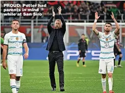  ?? ?? PROUD: Potter had parents in mind while at San Siro