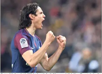  ?? (Photo AFP) ?? C’est un fait, Cavani et le PSG dominent le football hexagonal. Mais Marseille reste la dernière équipe française encore en lice en coupe d’Europe !