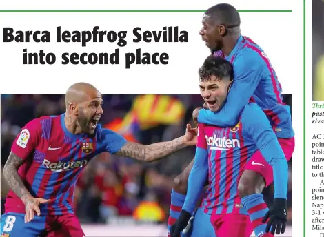  ?? Photo: headtopic.com ?? On course… Barcelona’s teenage sensation Pedri scored a magnificen­t goal in the second half to secure a 1-0 win over fading Sevilla on Sunday as they climbed above their opponents into second spot in LaLiga after extending their winning streak to six games.