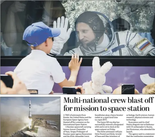  ??  ?? Top, Russian cosmonaut Sergey Prokopyev waves from a bus prior to the launch of Soyuz MS-09 space ship at the Russian leased Baikonur cosmodrome, Kazakhstan, above.