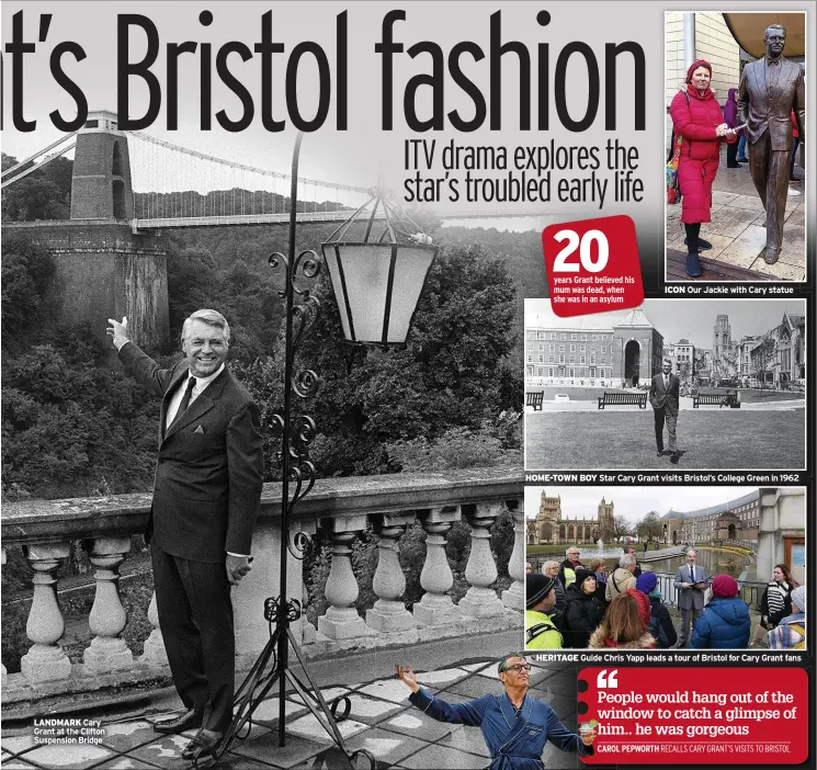  ?? ?? LANDMARK Cary Grant at the Clifton Suspension Bridge