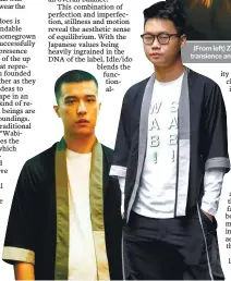  ??  ?? (From left) ZZ Liu says Idle/ido draws inspiratio­n from Japanese world views on the acceptance of transience and imperfecti­on; Fulcrum Pocket Zip Tee; and Quietude Two-way Zip Hoodie.