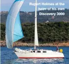  ??  ?? Rupert Holmes at the helm of his own Discovery 3000