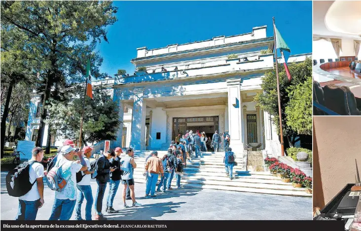  ?? JUAN CARLOS BAUTISTA ?? Día uno de la apertura de la ex casa del Ejecutivo federal.