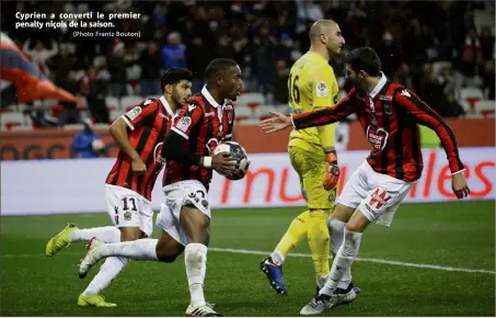  ?? (Photo Frantz Bouton) ?? Cyprien a converti le premier penalty niçois de la saison.