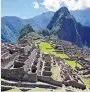  ??  ?? DANGER Machu Picchu