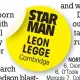  ??  ?? STAR MAN LEON LEGGE Cambr
idge