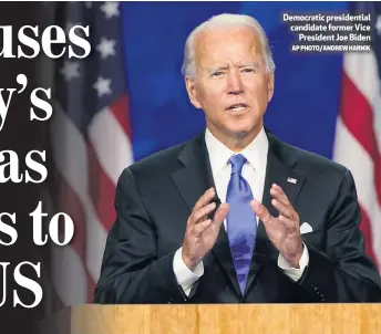  ?? AP PHOTO/ANDREW HARNIK ?? Democratic presidenti­al candidate former Vice
President Joe Biden