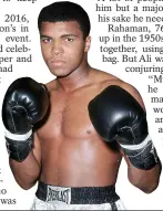  ??  ?? CHAMP: Ali at his peak in the 1960s