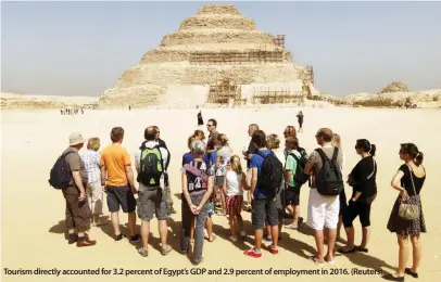  ??  ?? Tourism directly accounted for 3.2 percent of Egypt’s GDP and 2.9 percent of employment in 2016. (Reuters)