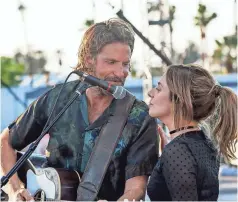  ?? NEAL PRESTON ?? Jackson (Bradley Cooper) plays a country rocker and Ally (Lady Gaga) is a chanteuse on the rise in “A Star Is Born.”