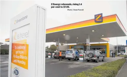  ?? Photo / Dean Purcell ?? Z Energy rebounds, rising 1.4 per cent to $7.05.