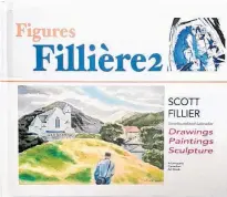  ??  ?? RIGHT: “Figures/ Fillière + Filliére 2/ Drawing Poetry Painting Sculpture Photograph­y,” by Scott Fillier, available at amazon.ca. $105 + $75 120 + 48 pages