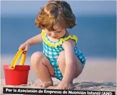  ??  ?? Por la Asociación de Empresas de Nutrición Infantil (ANI)