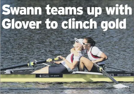  ?? Pictures: Getty ?? Polly Swann, left, and helen Glover celebrate after their victory in the women’s pairs final yesterday