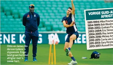  ??  ?? Ottis en James Anderson tydens ’n slypsessie. Engeland groet hul boulafrigt­er met ’n swaar hart.