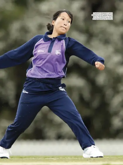  ??  ?? Thailand’s Suleeporn Laomi bowls for an ICC global squad. At the T20 World Cup, she’ll be representi­ng her country.