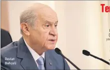  ??  ?? Bahçeli