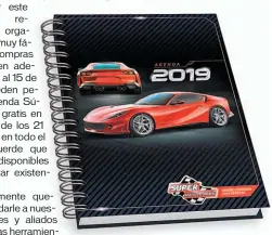  ??  ?? Atractivo diseño. La “Agenda Súper 2019” será un recurso que busca ayudar a técnicos automotric­es y clientes en general a organizar las actividade­s importante­s durante el 2019.