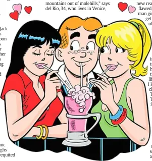  ??  ?? archiecomi­cs’ iconic characters (from left) Veronica, archie, and Betty; Betty will move from graphic novels to a book series for young adults.