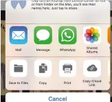  ??  ?? In many apps you can tap the Share icon, then Save to Files to add items to iCloud Drive.