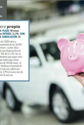  ??  ?? NO TE EXCEDAS. El coche elegido debería encajar en nuestra economía, aunque esto no es algo que sea muy fácil de reconocer.