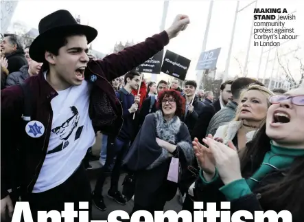  ??  ?? MAKING A STAND Jewish community protest against Corbyn’s Labour In London