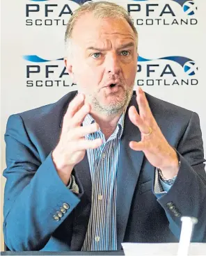  ??  ?? PFA Scotland chief executive Fraser Wishart